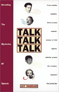 Talk Talk: Decoding the Mysteries of Speech