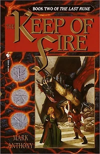 The Keep of Fire: Book Two of The Last Rune