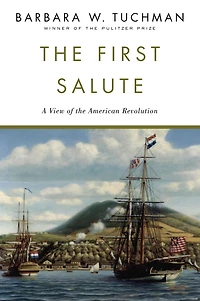 the First Salute: A View of American Revolution