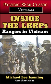 Inside the LRRPs: Rangers Vietnam