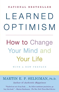 Learned Optimism (Abridged)