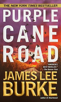 Purple Cane Road (Dave Robicheaux Series #11)