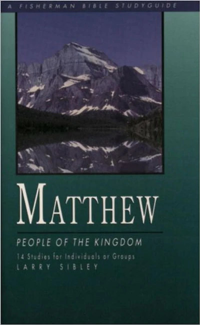 Matthew: People of the Kingdom