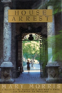 House Arrest: A Novel