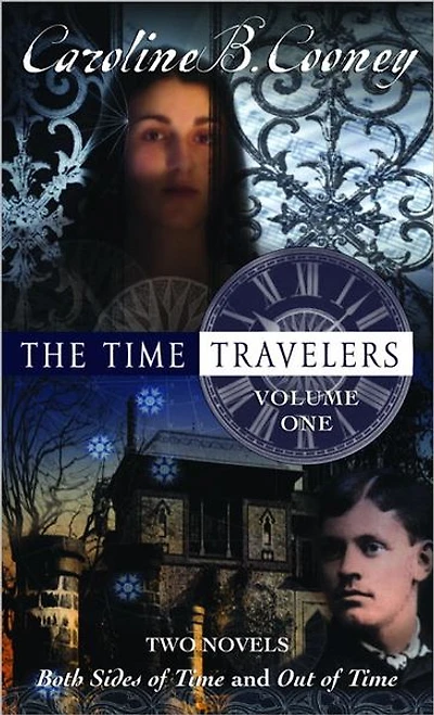 The Time Travelers, Volume 1 (Both Sides of Time Series Books 1 & 2)