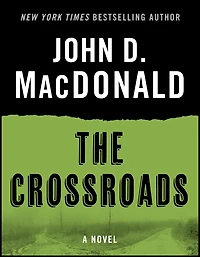 The Crossroads: A Novel