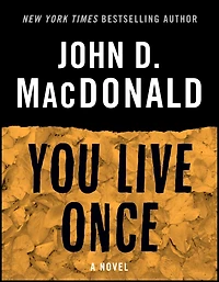 You Live Once