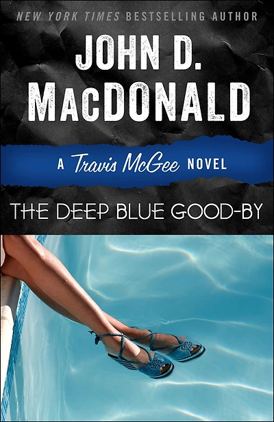 The Deep Blue Good-By (Travis McGee Series #1)