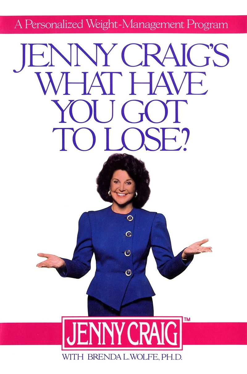 Jenny Craig's What Have You Got to Lose?: A Personalized Weight-Management Program (Abridged)