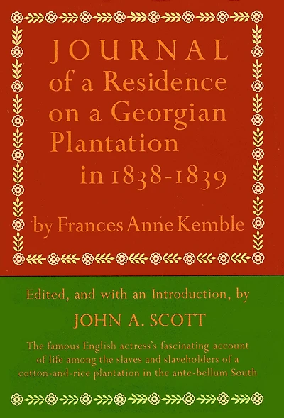 Journal of a Residence on Georgian Plantation 1838-1839.