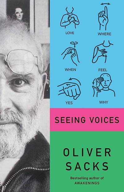 Seeing Voices: A Journey into the World of Deaf