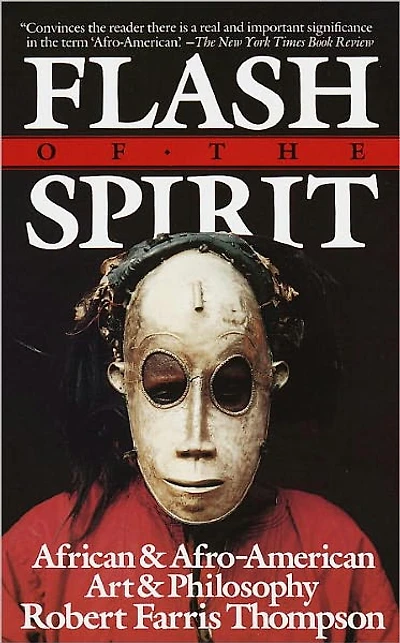 Flash of the Spirit: African & Afro-American Art Philosophy