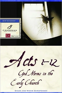 Acts 1-12: God Moves the Early Church