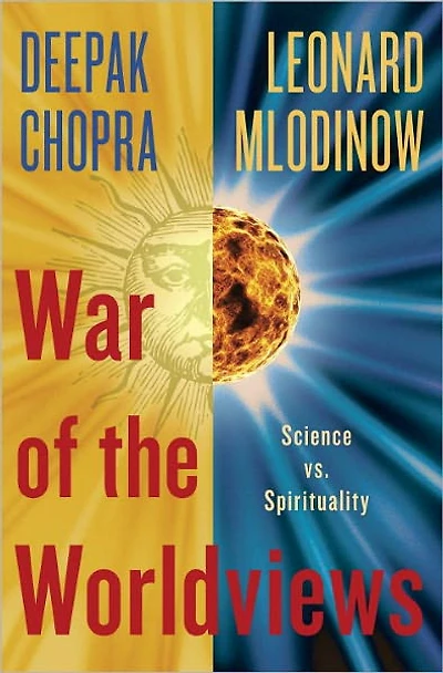War of the Worldviews: Where Science and Spirituality Meet -- Do Not