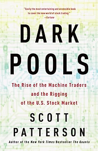 Dark Pools: the Rise of Machine Traders and Rigging U.S. Stock Market