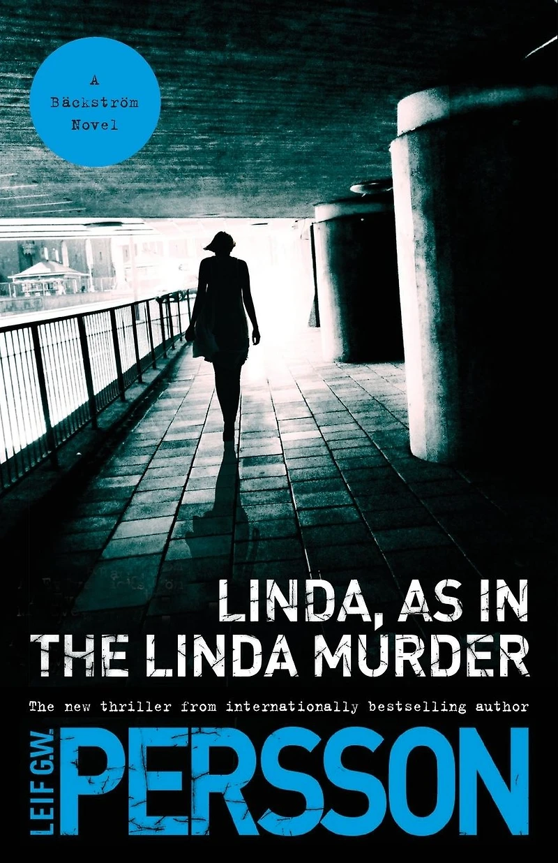 Linda, As the Linda Murder: A Backstrom Novel