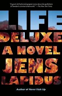 Life Deluxe: A Novel