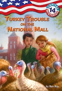 Turkey Trouble on the National Mall (Capital Mysteries Series #14)