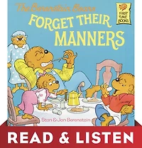 The Berenstain Bears Forget Their Manners