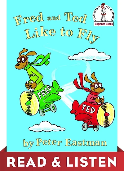 Fred and Ted like to Fly