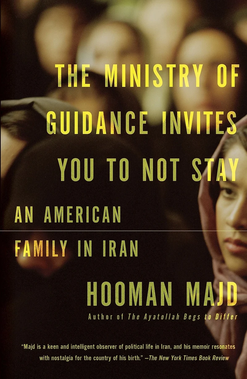 The Ministry of Guidance Invites You to Not Stay: An American Family Iran