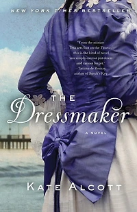The Dressmaker: A Novel