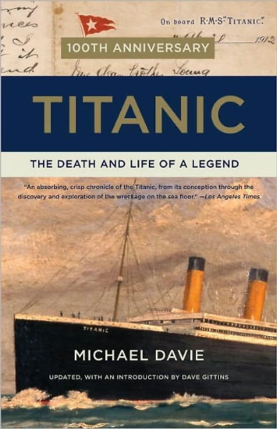 Titanic: The Death and Life of a Legend