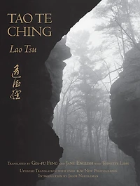 Tao Te Ching (Illustrated Feng/English/Lippe Translation)