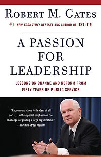 A Passion for Leadership: Lessons on Change and Reform from Fifty Years of Public Service