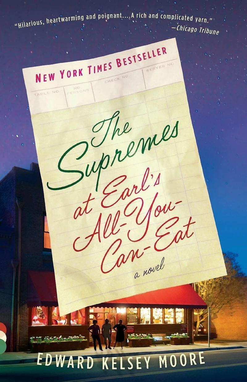 The Supremes at Earl's All-You-Can-Eat: A Novel