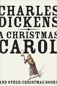 A Christmas Carol: And Other Books