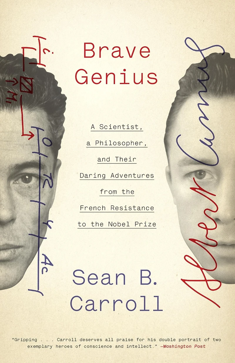 Brave Genius: a Scientist, Philosopher, and Their Daring Adventures from the French Resistance to Nobel Prize