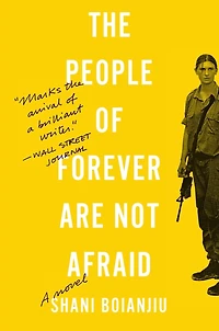The People of Forever Are Not Afraid: A Novel