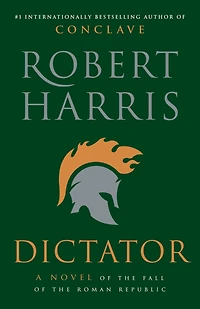 Dictator: A novel
