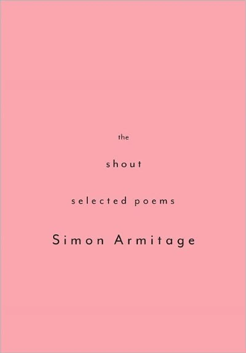 The Shout: Selected Poems