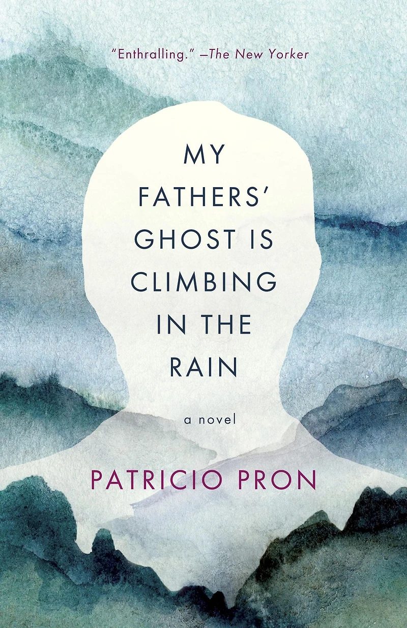 My Fathers' Ghost Is Climbing the Rain