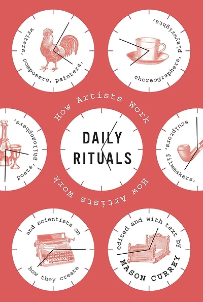 Daily Rituals: How Artists Work
