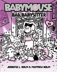 Bad Babysitter (Babymouse Series #19)