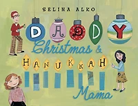 Daddy Christmas and Hanukkah Mama
