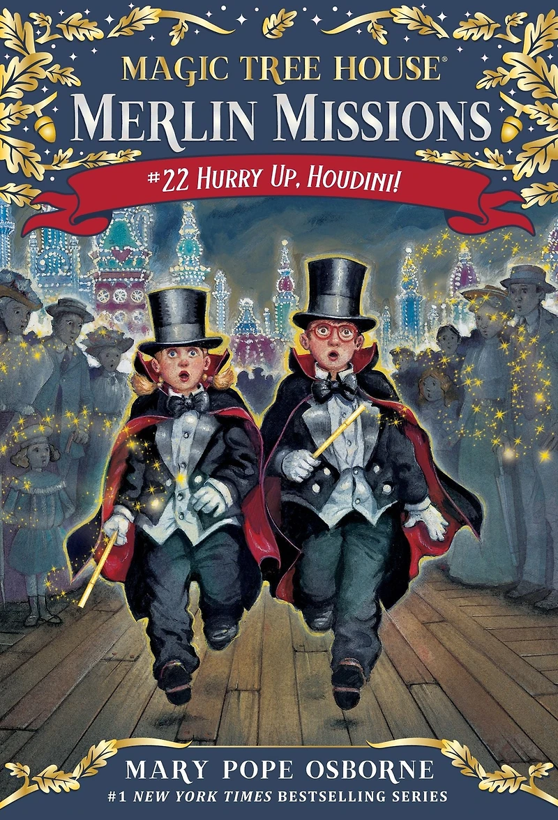 Hurry Up, Houdini! (Magic Tree House Merlin Mission Series #22)