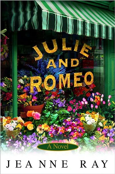 Julie and Romeo: A Novel