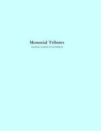 Memorial Tributes: Volume 1
