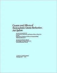 Causes and Effects of Stratospheric Ozone Reduction: An Update