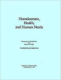 Homelessness, Health, and Human Needs