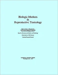 Biologic Markers in Reproductive Toxicology
