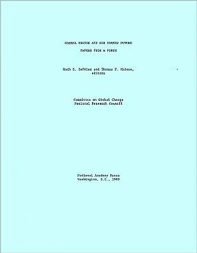 Global Change and Our Common Future: Papers from a Forum