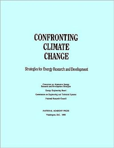 Confronting Climate Change: Strategies for Energy Research and Development