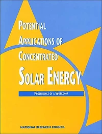 Potential Applications of Concentrated Solar Energy: Proceedings of a Workshop