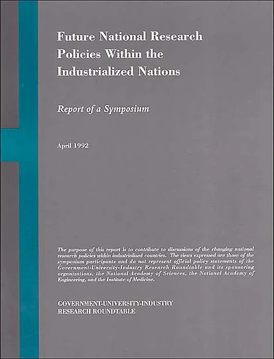Future National Research Policies Within the Industrialized Nations: Report of a Symposium