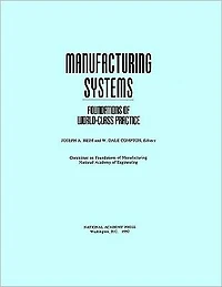 Manufacturing Systems: Foundations of World-Class Practice